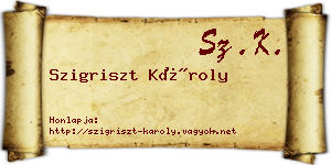 Szigriszt Károly névjegykártya